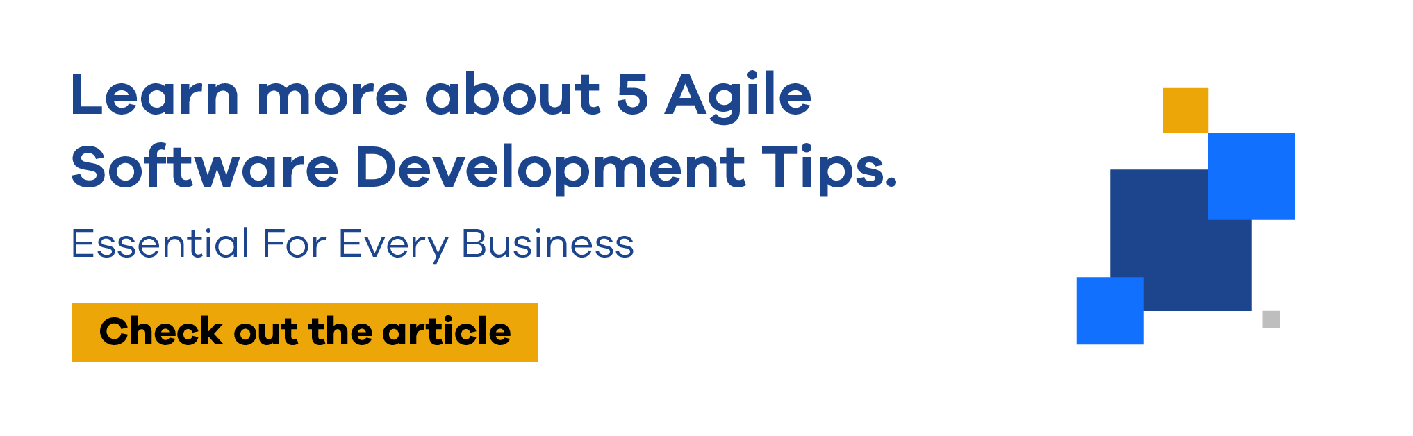 5 Agile Software Development Tips Essential For Every Business